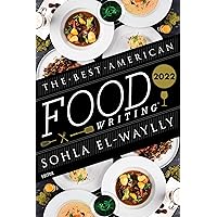 The Best American Food Writing 2022 The Best American Food Writing 2022 Paperback Audible Audiobook Kindle Audio CD