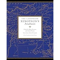 The Landmark Xenophon's Anabasis The Landmark Xenophon's Anabasis Hardcover Kindle