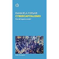 Cybercapitalismo: Fine del legame sociale? (Italian Edition) Cybercapitalismo: Fine del legame sociale? (Italian Edition) Kindle