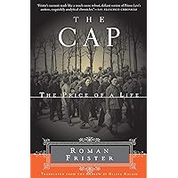The Cap: The Price of a Life The Cap: The Price of a Life Kindle Hardcover Paperback