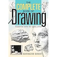 Complete Book of Drawing: Essential Skills for Every Artist Complete Book of Drawing: Essential Skills for Every Artist Paperback Kindle