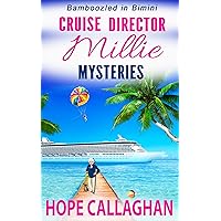 Millie's Cruise Ship Mysteries: Bamboozled in Bimini (Cruise Director Millie Mysteries Book 2) Millie's Cruise Ship Mysteries: Bamboozled in Bimini (Cruise Director Millie Mysteries Book 2) Kindle Paperback
