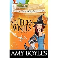 Southern Wishes (Sweet Tea Witch Mysteries Book 14) Southern Wishes (Sweet Tea Witch Mysteries Book 14) Kindle Paperback