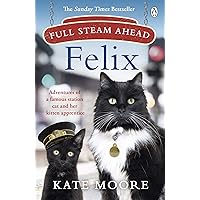 Full Steam Ahead, Felix! Full Steam Ahead, Felix! Paperback Kindle Audible Audiobook Hardcover Audio CD