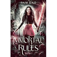 Immortal Rules (Something's Wrong with Kitty Swan Book 1) Immortal Rules (Something's Wrong with Kitty Swan Book 1) Kindle Paperback