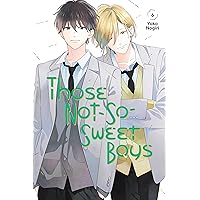 Those Not-So-Sweet Boys Vol. 6 Those Not-So-Sweet Boys Vol. 6 Kindle Paperback