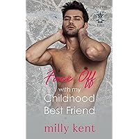 Face-Off with my Childhood Best Friend: A second chance, hockey romance (Spicy Pucks Hockey Series Book 4) Face-Off with my Childhood Best Friend: A second chance, hockey romance (Spicy Pucks Hockey Series Book 4) Kindle