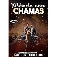 Tríade em Chamas - Flame Wolves MC - 4 (Portuguese Edition) Tríade em Chamas - Flame Wolves MC - 4 (Portuguese Edition) Kindle