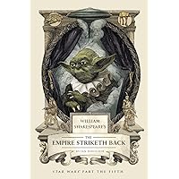 William Shakespeare's The Empire Striketh Back: Star Wars Part the Fifth (William Shakespeare's Star Wars) William Shakespeare's The Empire Striketh Back: Star Wars Part the Fifth (William Shakespeare's Star Wars) Hardcover Audible Audiobook
