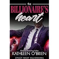 The Billionaire's Heart (Amalfi Night Billionaires Book 4) The Billionaire's Heart (Amalfi Night Billionaires Book 4) Kindle