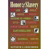 Honor and Slavery Honor and Slavery Paperback Kindle Hardcover