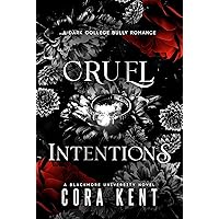 Cruel Intentions: A Dark College Bully Romance (Blackmore University Book 1) Cruel Intentions: A Dark College Bully Romance (Blackmore University Book 1) Kindle Paperback