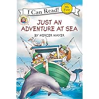 Little Critter: Just an Adventure at Sea (My First I Can Read) Little Critter: Just an Adventure at Sea (My First I Can Read) Paperback Hardcover