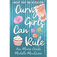 Curvy Girls Can Rule: A Young Adult Best Friends to Lovers Romance (About That Girl Book 1) Curvy Girls Can Rule: A Young Adult Best Friends to Lovers Romance (About That Girl Book 1) Kindle Hardcover