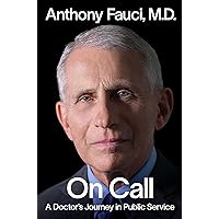 On Call: A Doctor's Journey in Public Service On Call: A Doctor's Journey in Public Service Hardcover Audible Audiobook Kindle Paperback