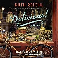 Delicious!: A Novel Delicious!: A Novel Audible Audiobook Paperback Kindle Hardcover Audio CD