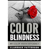 Color Blind Vision Disorder: The Ultimate Guide In Diagnosing and Treatment