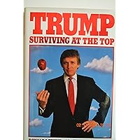 Trump: Surviving at the Top Trump: Surviving at the Top Hardcover Audio, Cassette Book Supplement