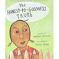 The Honest-to-Goodness Truth The Honest-to-Goodness Truth Paperback Hardcover