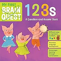 My First Brain Quest 123s: A Question-and-Answer Book (Brain Quest Board Books, 2) My First Brain Quest 123s: A Question-and-Answer Book (Brain Quest Board Books, 2) Board book