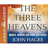 The Three Heavens: Angels, Demons and What Lies Ahead The Three Heavens: Angels, Demons and What Lies Ahead Audio CD Paperback Audible Audiobook Kindle Leather Bound MP3 CD