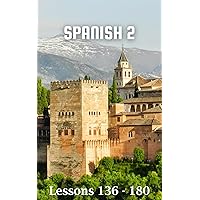 Spanish 2, Vol. IV: Lessons 136 - 180 (Prodigy Books Textbook Series)
