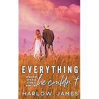 Everything He Couldn't: Newberry Springs Series Book 2 Everything He Couldn't: Newberry Springs Series Book 2 Kindle Paperback