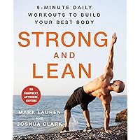 Strong and Lean: 9-Minute Daily Workouts to Build Your Best Body: No Equipment, Anywhere, Anytime Strong and Lean: 9-Minute Daily Workouts to Build Your Best Body: No Equipment, Anywhere, Anytime Paperback Kindle Spiral-bound