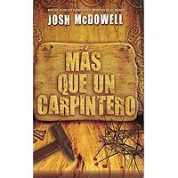 Mas que un carpintero Nueva Edicion (Spanish Edition) Mas que un carpintero Nueva Edicion (Spanish Edition) Mass Market Paperback Paperback