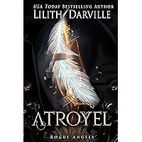 Atroyel: A fairy tale why choose fantasy romance (Rogue Angels Book 1) Atroyel: A fairy tale why choose fantasy romance (Rogue Angels Book 1) Kindle Paperback