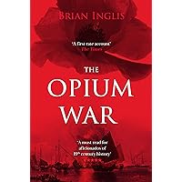 The Opium War The Opium War Kindle Paperback Audible Audiobook Hardcover Audio CD