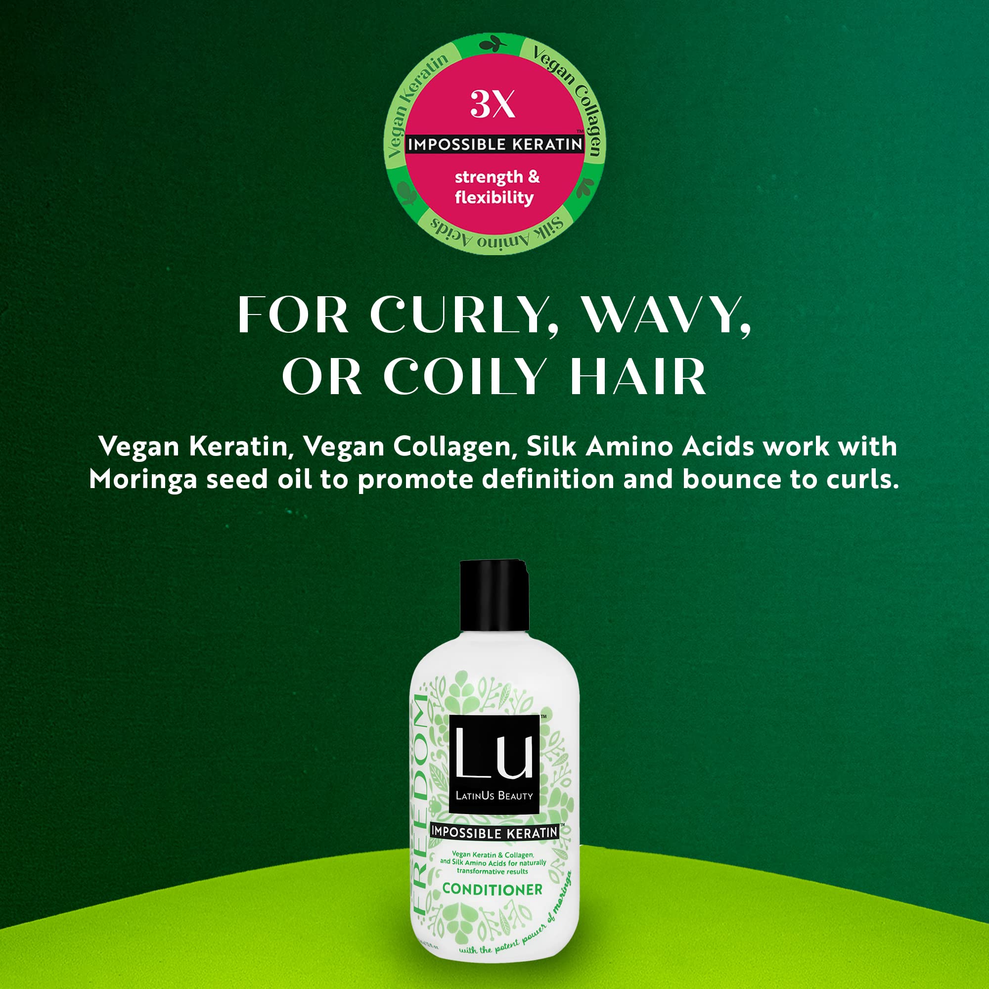 Lu LatinUs Beauty FREEDOM Full Volume Clean Conditioner with Antioxidant Moringa Seed Oil for Bouncy, Defined, Frizz Free, Shiny Curls (12oz)