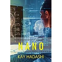 Nano: Science for Sale (The Melanie Kato Adventure Series Book 10)