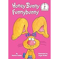 Honey Bunny Funnybunny: An Early Reader Book for Kids (Beginner Books(R)) Honey Bunny Funnybunny: An Early Reader Book for Kids (Beginner Books(R)) Hardcover