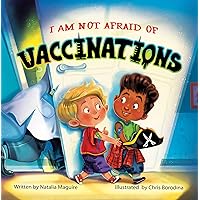 I am not afraid of vaccinations I am not afraid of vaccinations Kindle Paperback