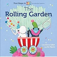 The Rolling Garden (First Steps in ART, 4)