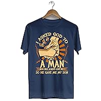 I Asked God to Send Me A Man Who Will Always Love Me My Son Tshirt Mothers Day Unisex T-Shirt