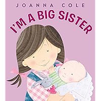 Soy una hermana mayor: I'm a Big Sister (Spanish edition) Soy una hermana mayor: I'm a Big Sister (Spanish edition) Hardcover