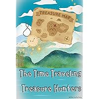 The Time Traveling Treasure Hunters