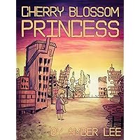 Cherry Blossom Princess Cherry Blossom Princess Kindle Paperback