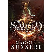 The Scorned (The Lost Witches of Aradia Book 5) The Scorned (The Lost Witches of Aradia Book 5) Kindle Audible Audiobook Paperback