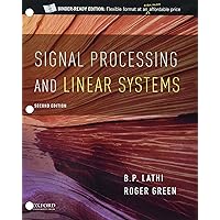 Signal Processing and Linear Systems (The Oxford Series in Electrical and Computer Engineering) Signal Processing and Linear Systems (The Oxford Series in Electrical and Computer Engineering) Hardcover Loose Leaf