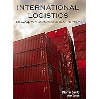 International Logistics: the Management of International Trade Operations International Logistics: the Management of International Trade Operations Paperback Kindle