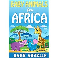 Baby Animals from Africa: A rhyming picture book for children aged 0-5 Baby Animals from Africa: A rhyming picture book for children aged 0-5 Kindle Paperback Calendar
