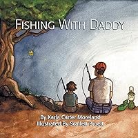 Fishing with Daddy Fishing with Daddy Paperback