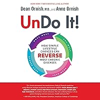 Undo It!: How Simple Lifestyle Changes Can Reverse Most Chronic Diseases Undo It!: How Simple Lifestyle Changes Can Reverse Most Chronic Diseases Paperback Audible Audiobook Kindle Hardcover Spiral-bound