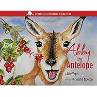 Abby the Antelope Abby the Antelope Paperback