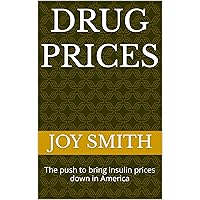 Drug prices: The push to bring insulin prices down in America Drug prices: The push to bring insulin prices down in America Kindle