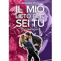 Il Mio Lieto Fine Sei Tu #6: Romance Sport Young Adult (The Bruins Series) (Italian Edition) Il Mio Lieto Fine Sei Tu #6: Romance Sport Young Adult (The Bruins Series) (Italian Edition) Kindle Paperback