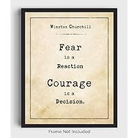 Winston Churchill - Famous Quote UNFRAMED 8x10 Wall Art Print - Vintage Décor Black with Antique Background. Fear is a Reaction - Courage is a Decision.